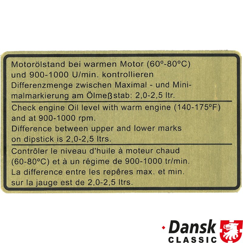 DANSK CLASSIC Engine Oil Level Decal 1601500206