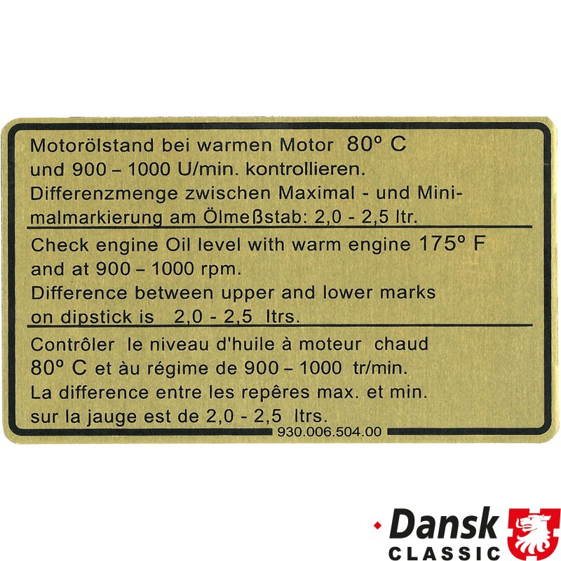 DANSK CLASSIC Engine Oil Level Decal 1601500306