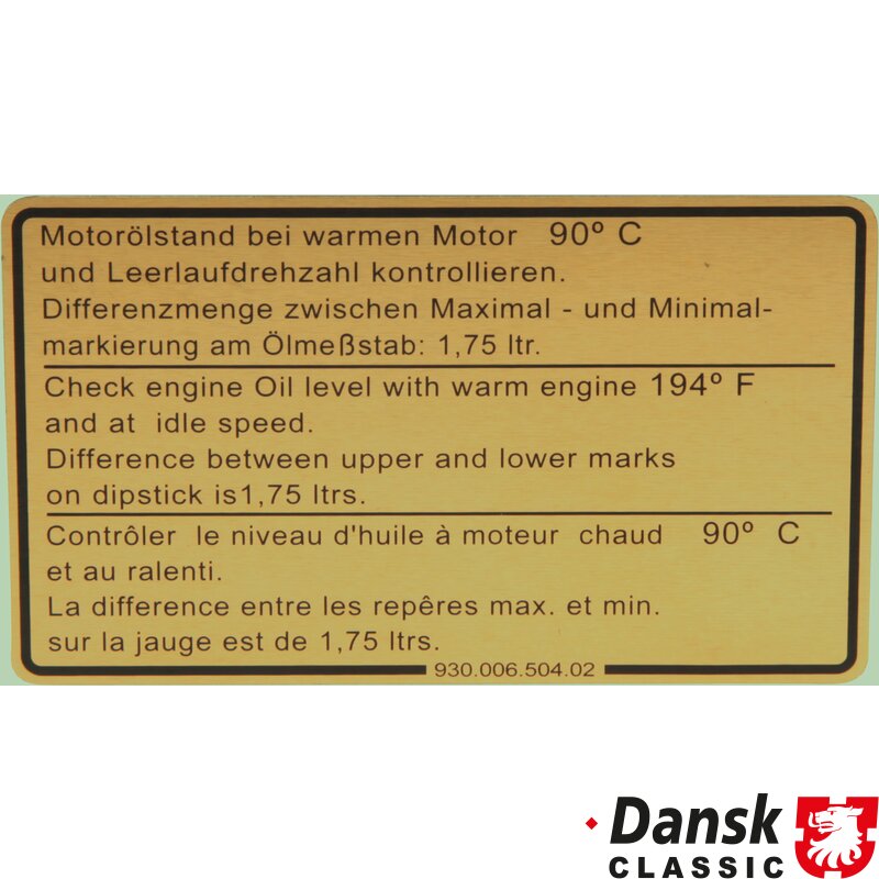 DANSK CLASSIC Engine Oil Level Decal 1601500406